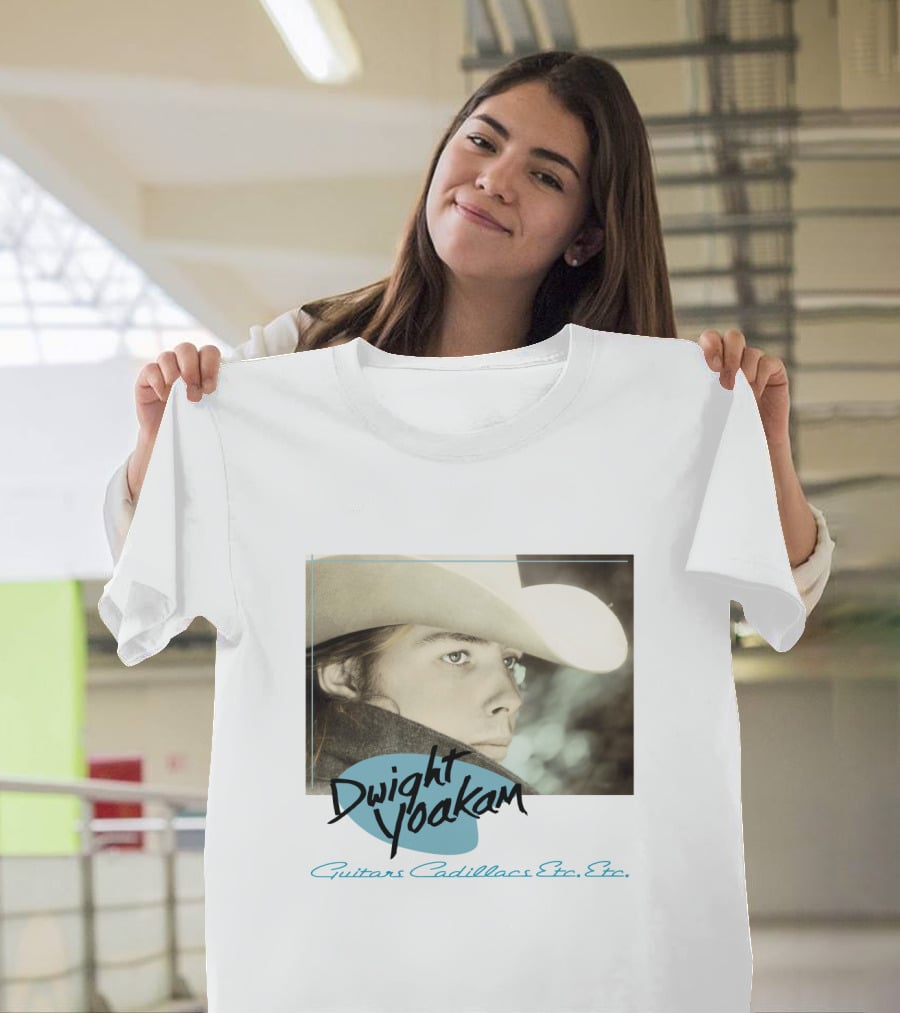 Dwight Yoakam Guitars Cadillacs Etc. Etc T-Shirt