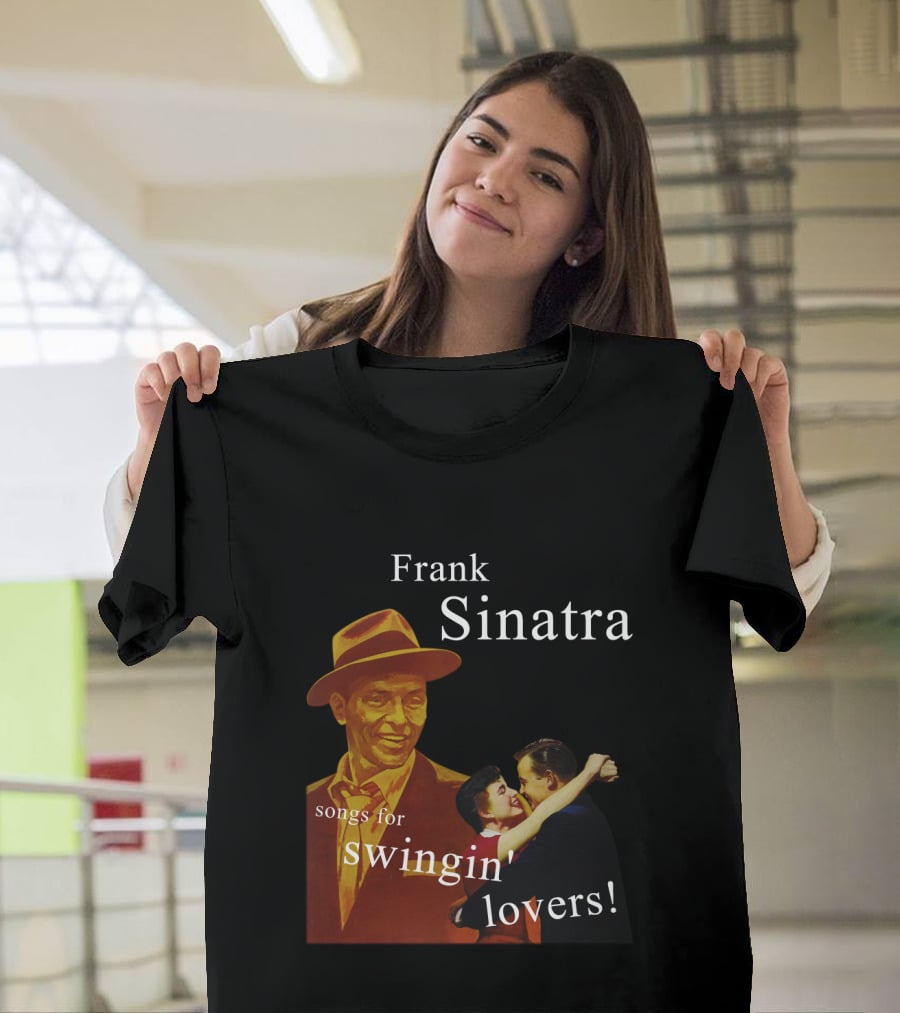Frank Sinatra Songs For Swingin' Lovers T-Shirt
