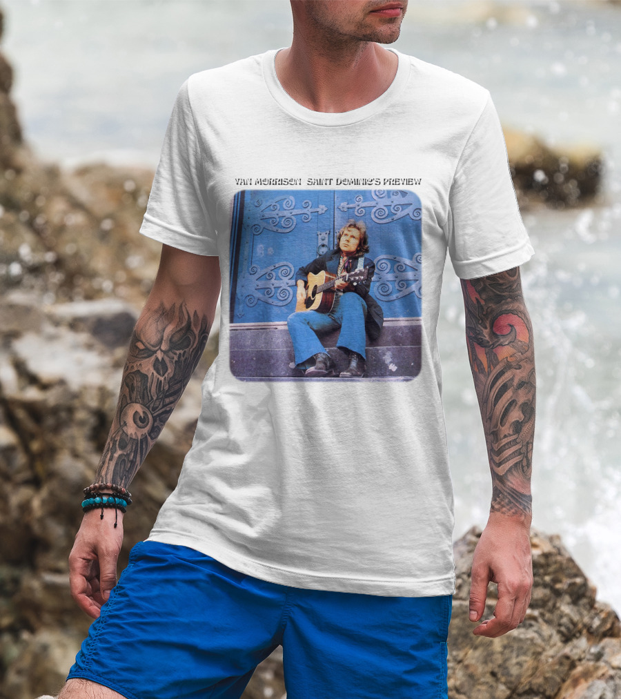 Van Morrison Saint Dominic's Preview T-Shirt