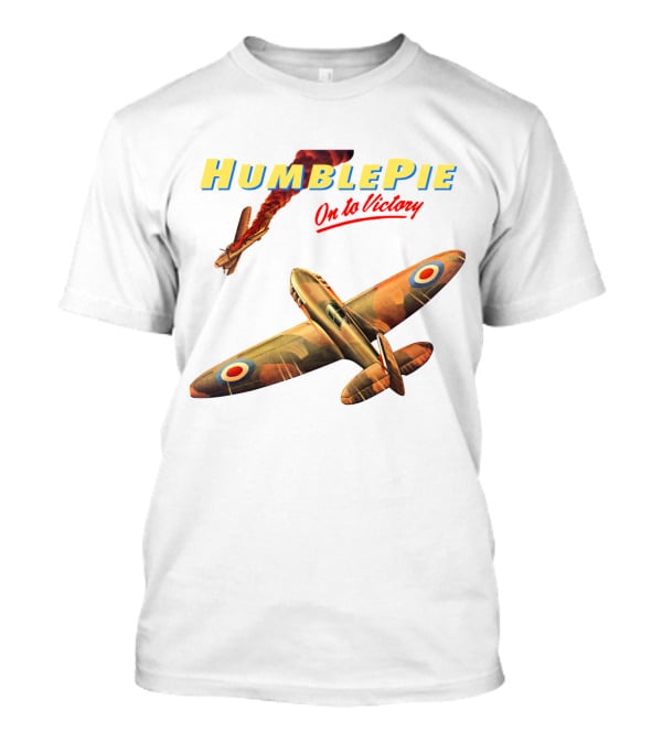 Humble Pie On To Victory Airplane Art Hbp-Ms T-Shirt