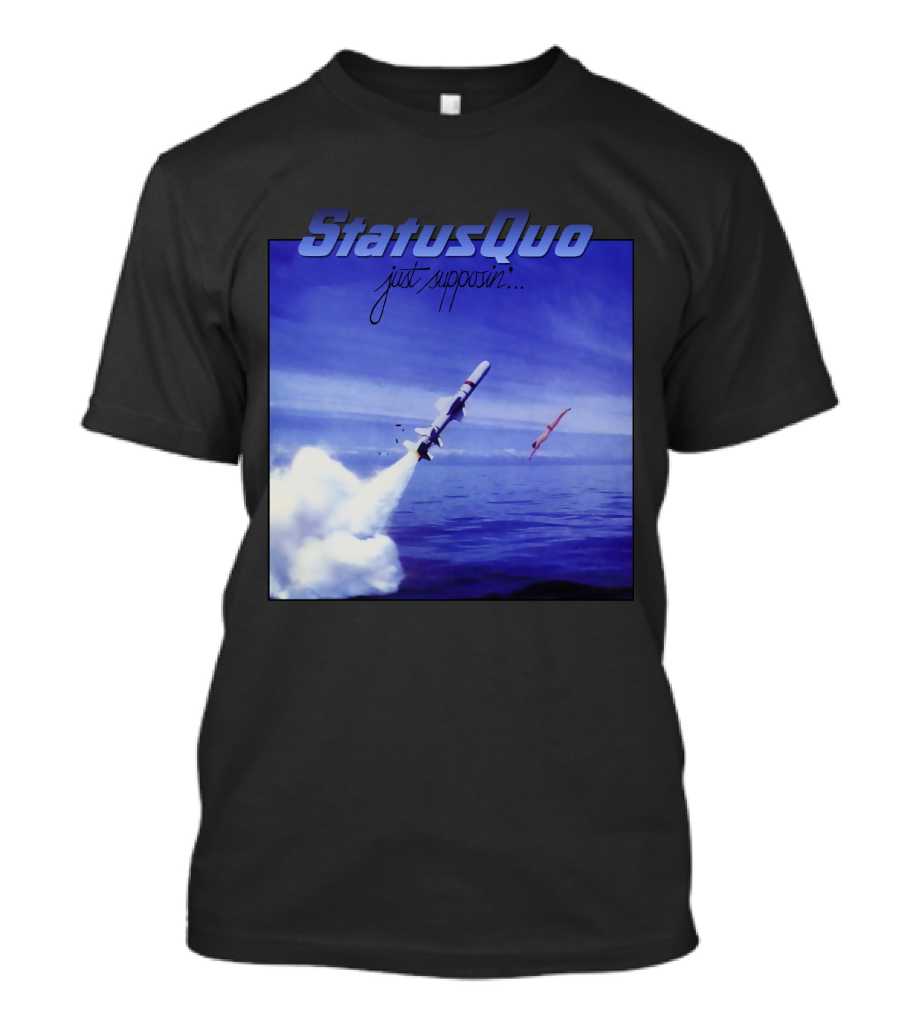 Status Quo Just Supposin. Ocean Rocket Launch T-Shirt