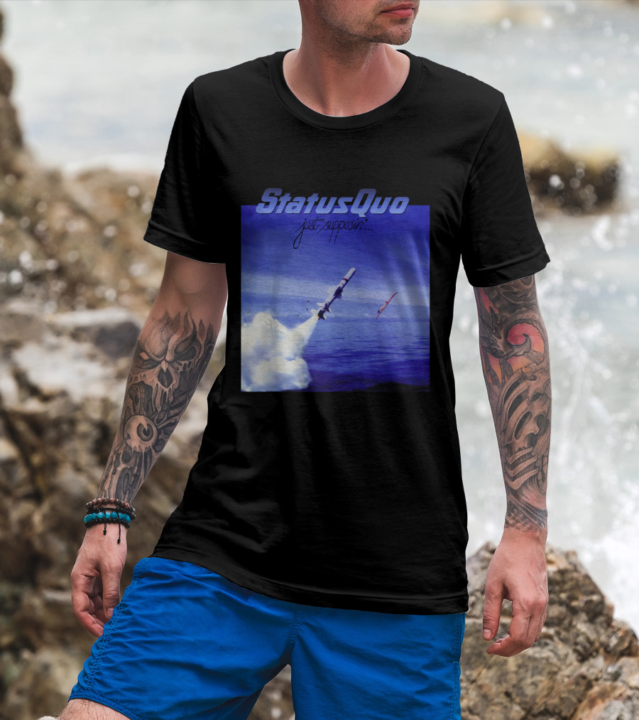 Status Quo Just Supposin. Ocean Rocket Launch T-Shirt