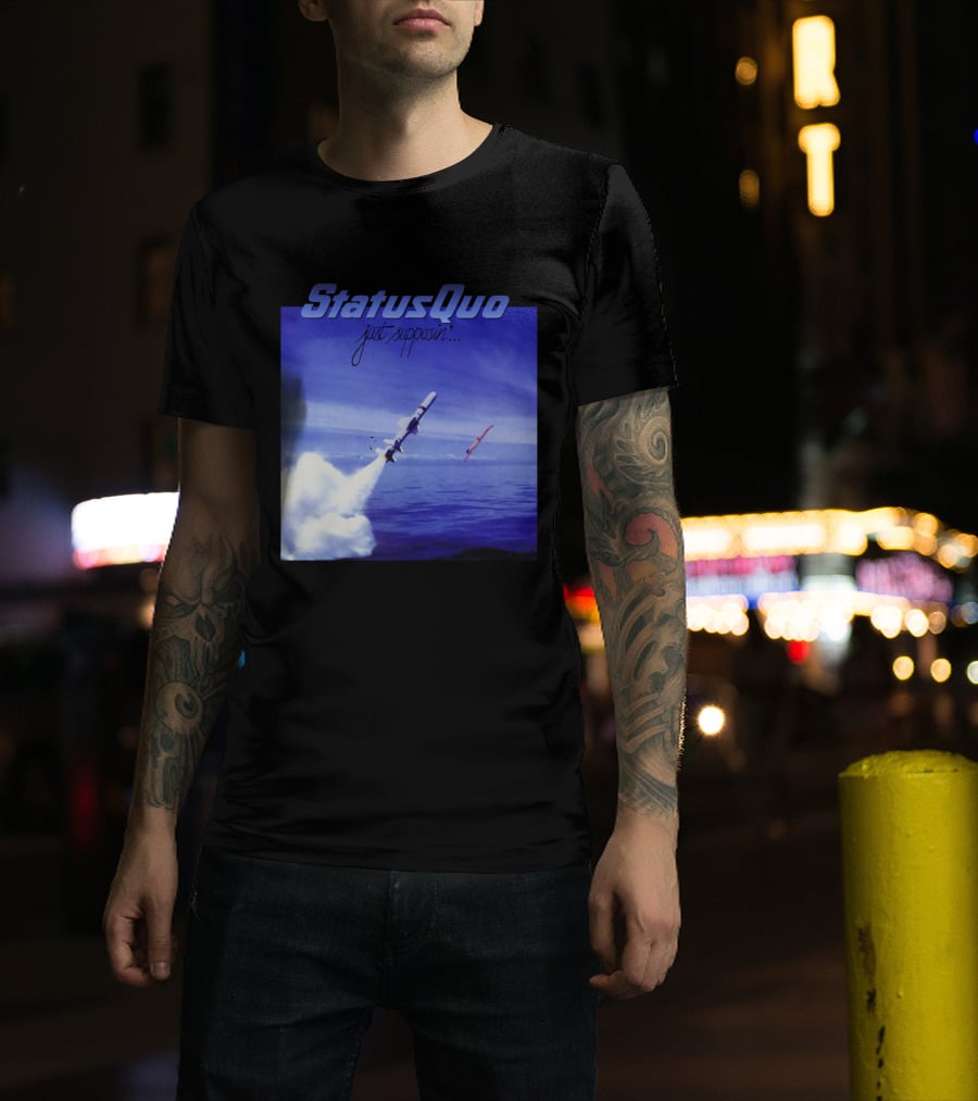 Status Quo Just Supposin. Ocean Rocket Launch T-Shirt