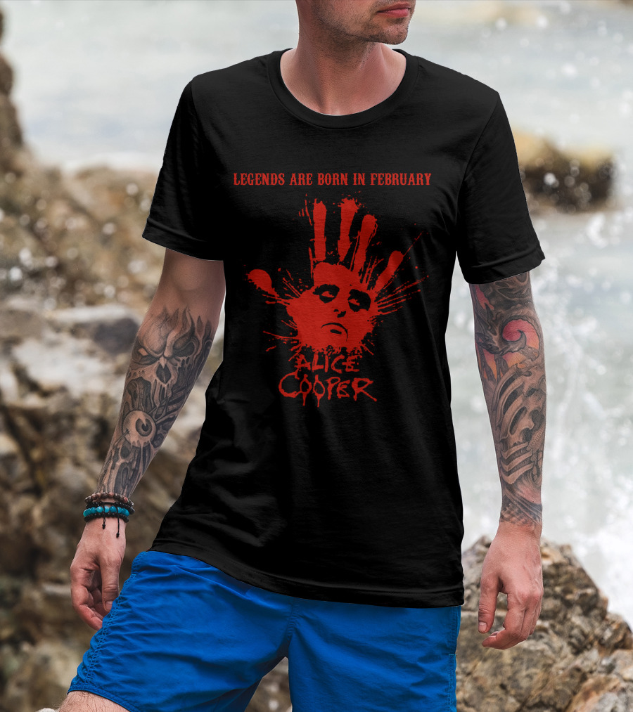 Legends Are Born In February Alice Cooper T-Shirt