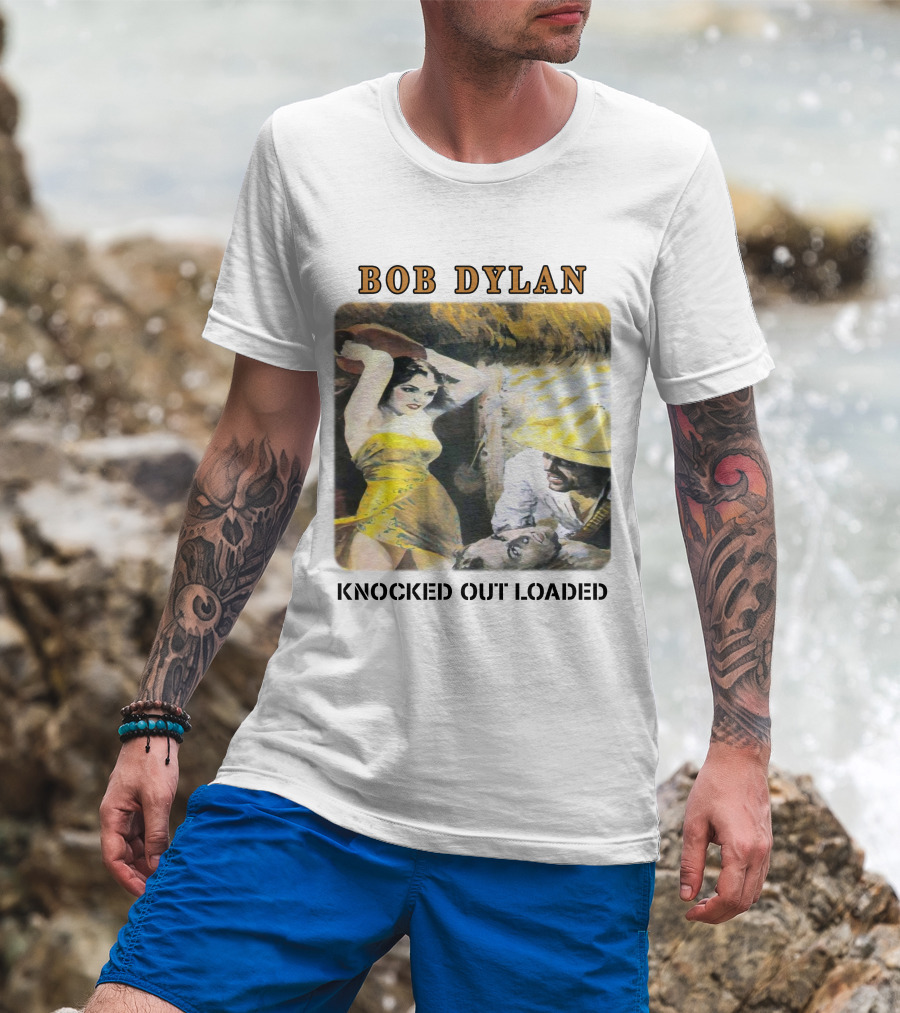 Bob Dylan Knocked Out Loaded T-Shirt