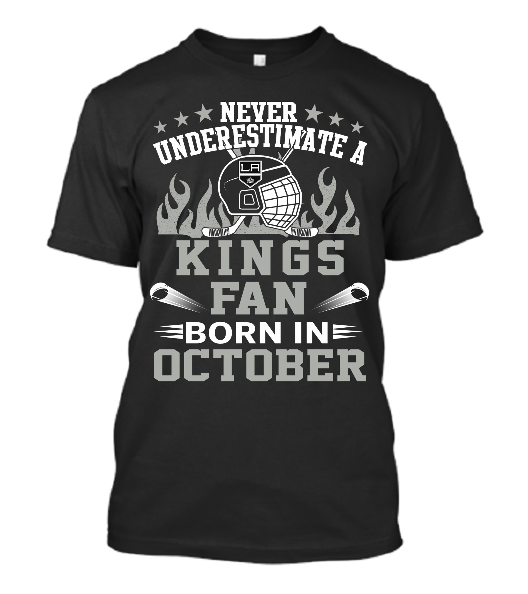 Never Underestimate A LA Kings Fan Born In October T-Shirt