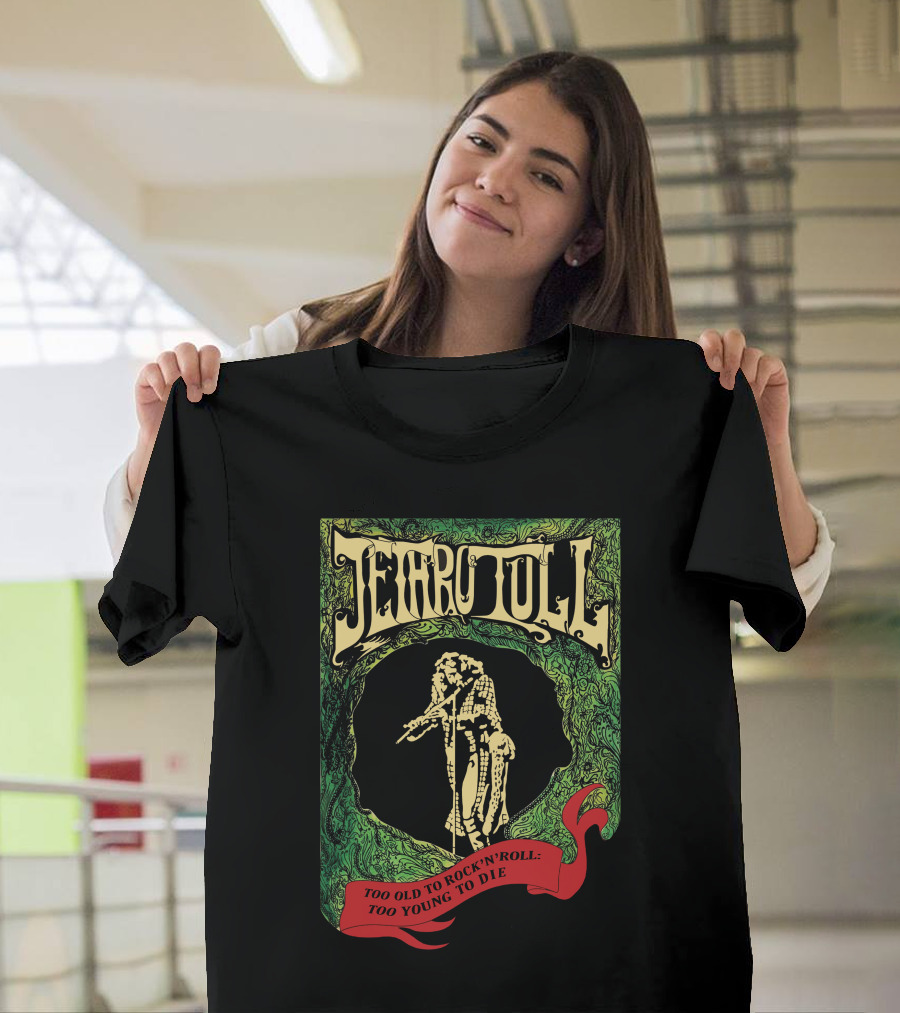Jethro Tull Too Old To Rock 'N' Roll: Too Young To Die Vintage Style T-Shirt