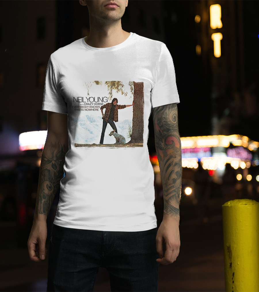 Neil Young With Crazy Horse Everybody Knows This Is Nowhere T-Shirt