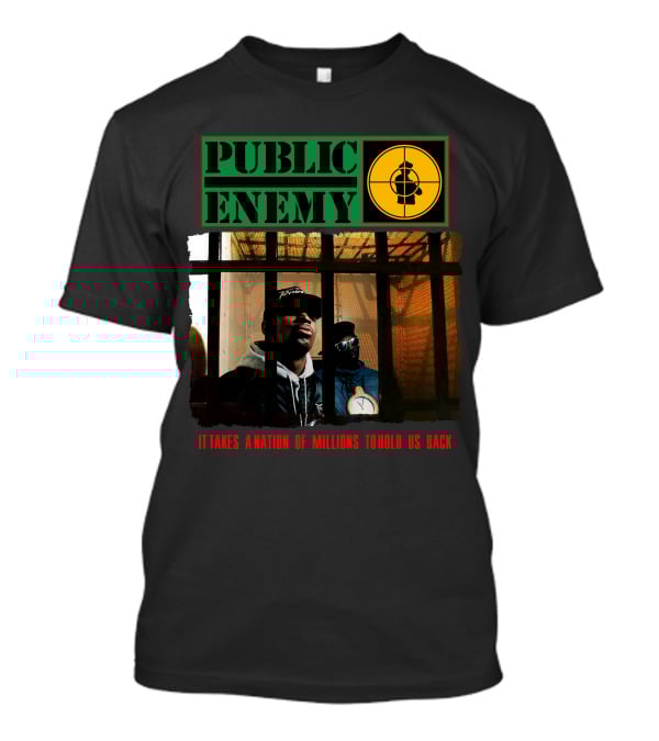 Public Enemy It Takes A Nation Of Millions To Hold Us Back T-Shirt