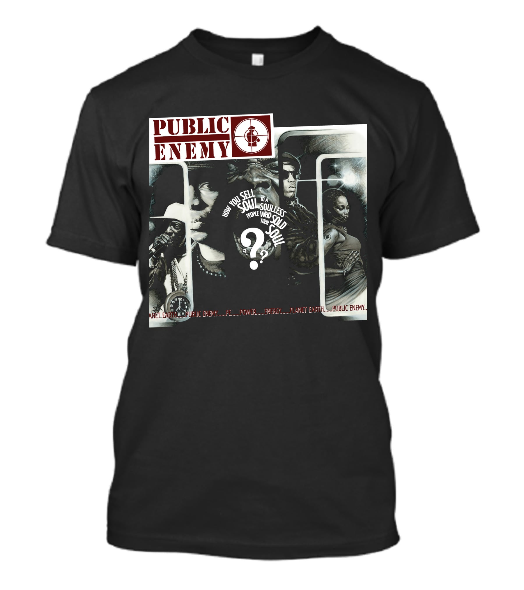 Public Enemy How You Sell Soul To A Soulless People Who Sold Their Soul T-Shirt