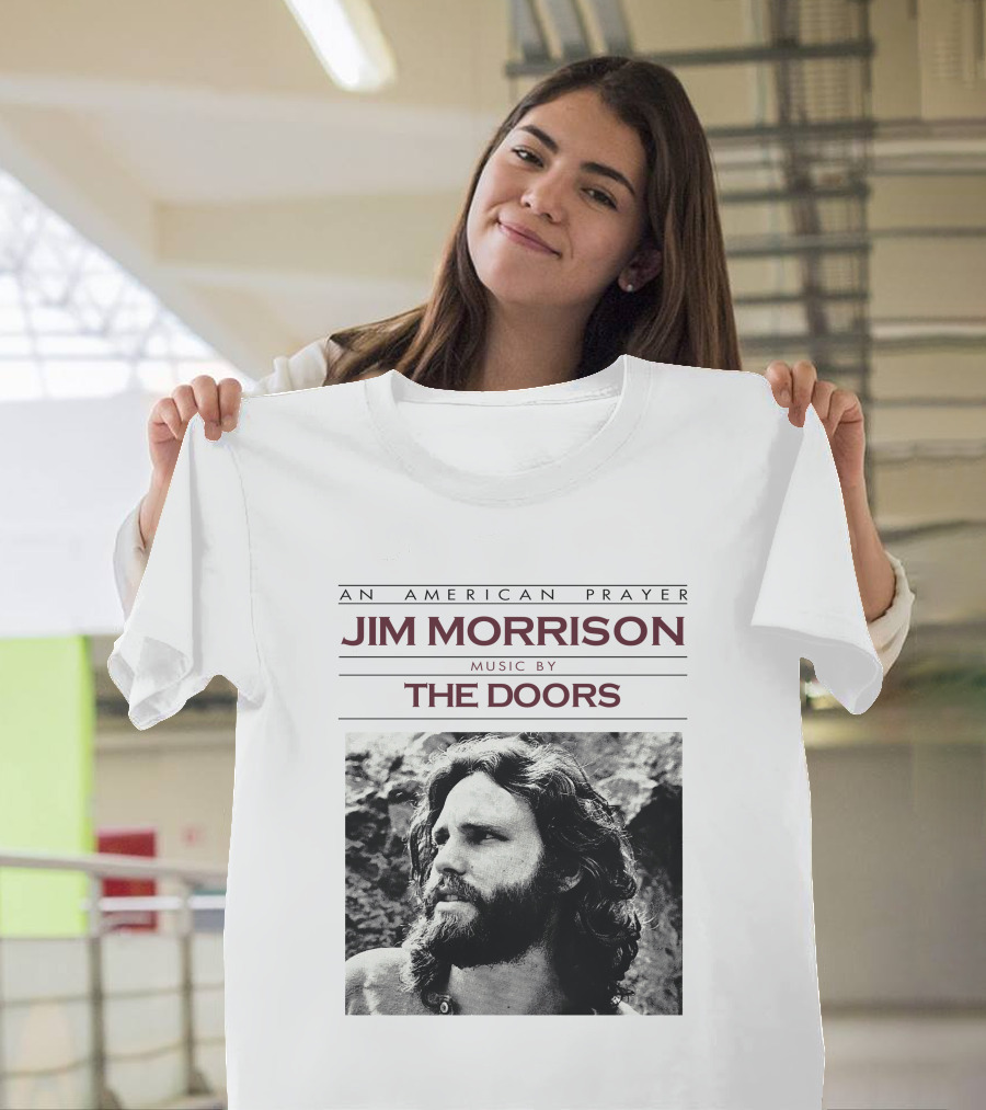 An American Prayer Jim Morrison Music By The Doors T-Shirt