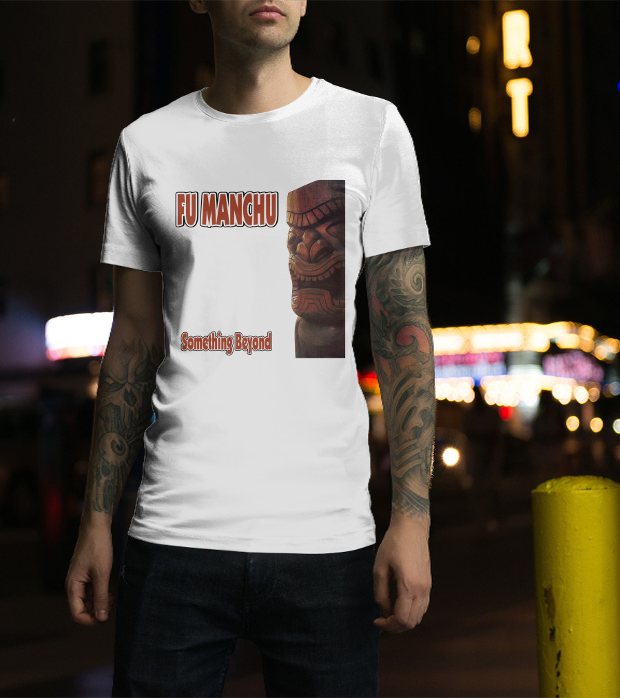Fu Manchu Something Beyond T-Shirt
