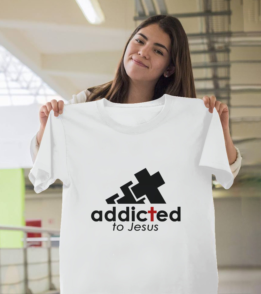 Addicted To Jesus Christian Faith Cross T-Shirt