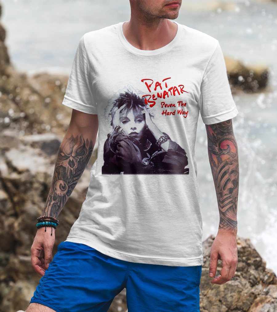 Pat Benatar Seven The Hard Way T-Shirt