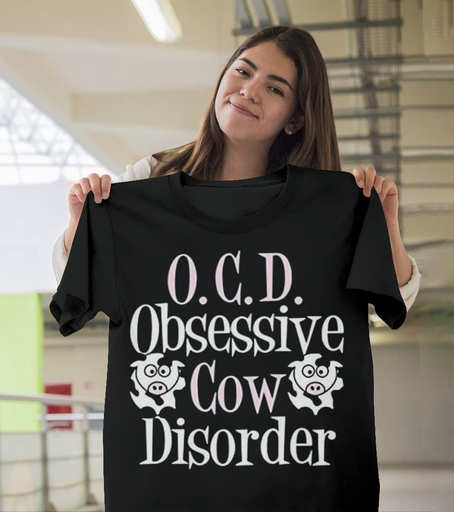 O.C.D. Obsessive Cow Disorder Funny Cow T-Shirt