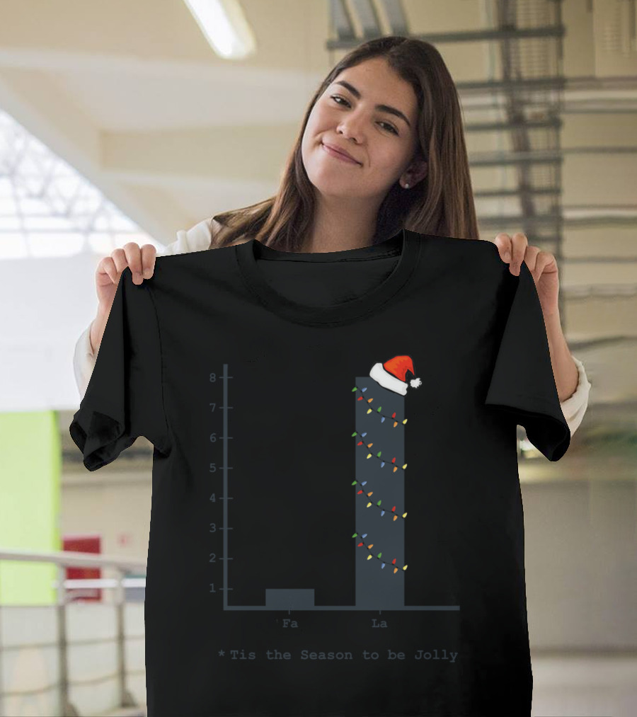 Fa La Bar Graph Santa Hat Christmas Lights Tis the Season to be Jolly T-Shirt