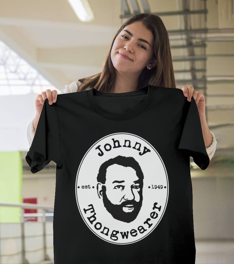 Johnny Thongwearer Est. 1949 T-Shirt