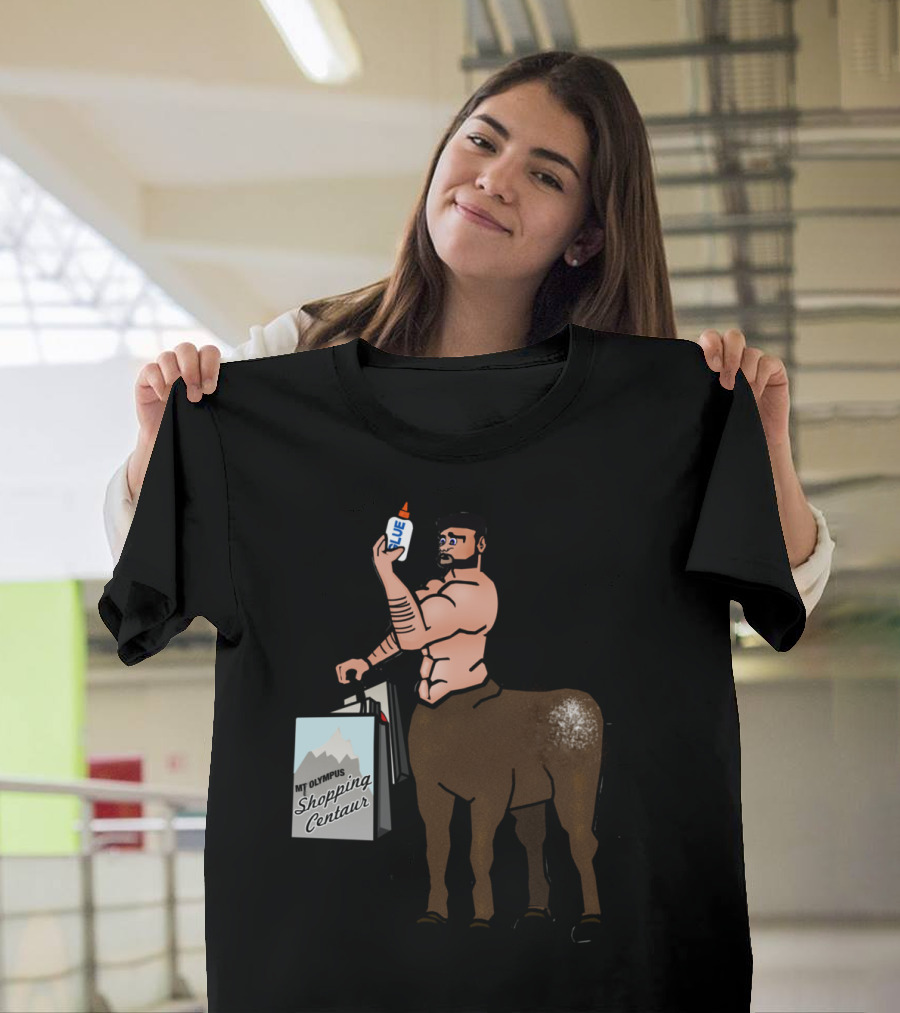 Mt Olympus Shopping Centaur Glue T-Shirt