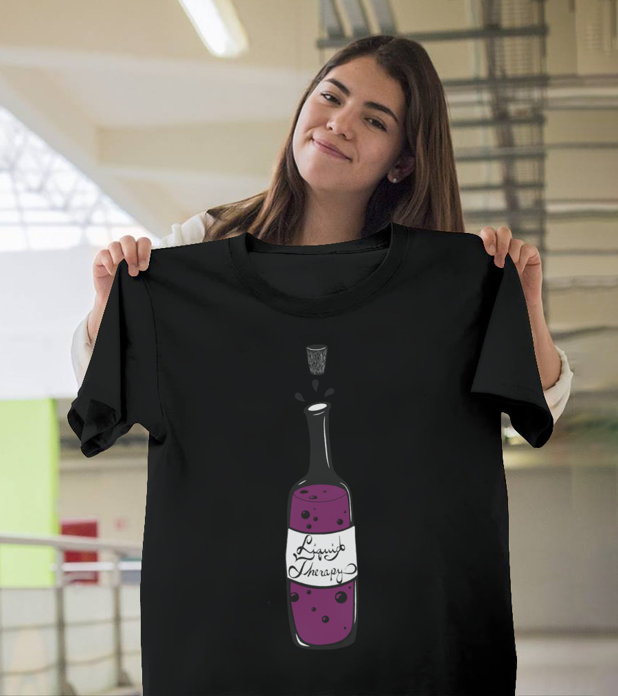 Liquid Therapy Wine Bottle Spa Essence T-Shirt