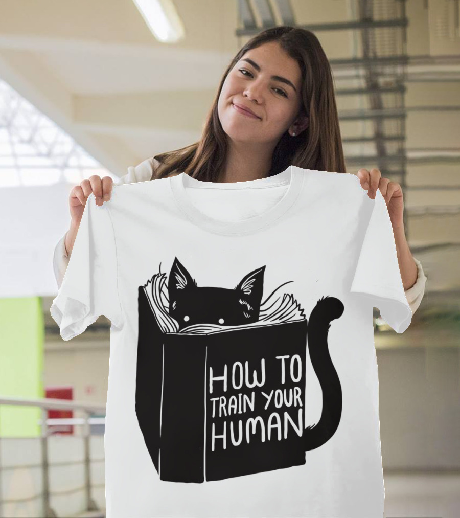 How To Train Your Human Book Cat T-Shirt