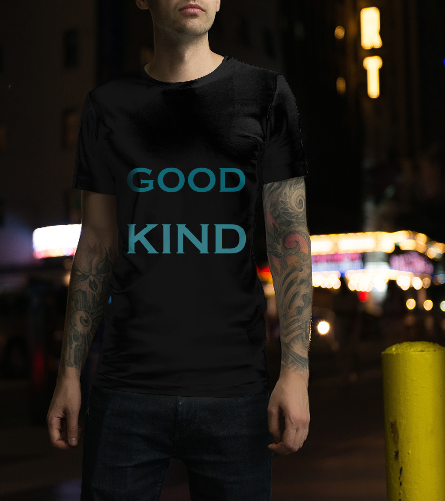 FOR THE GOOD OF MANKIND BE BOTH T-Shirt