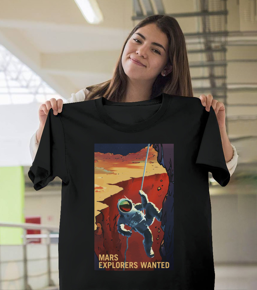 Mars Explorers Wanted Cliff Descent Adventure T-Shirt