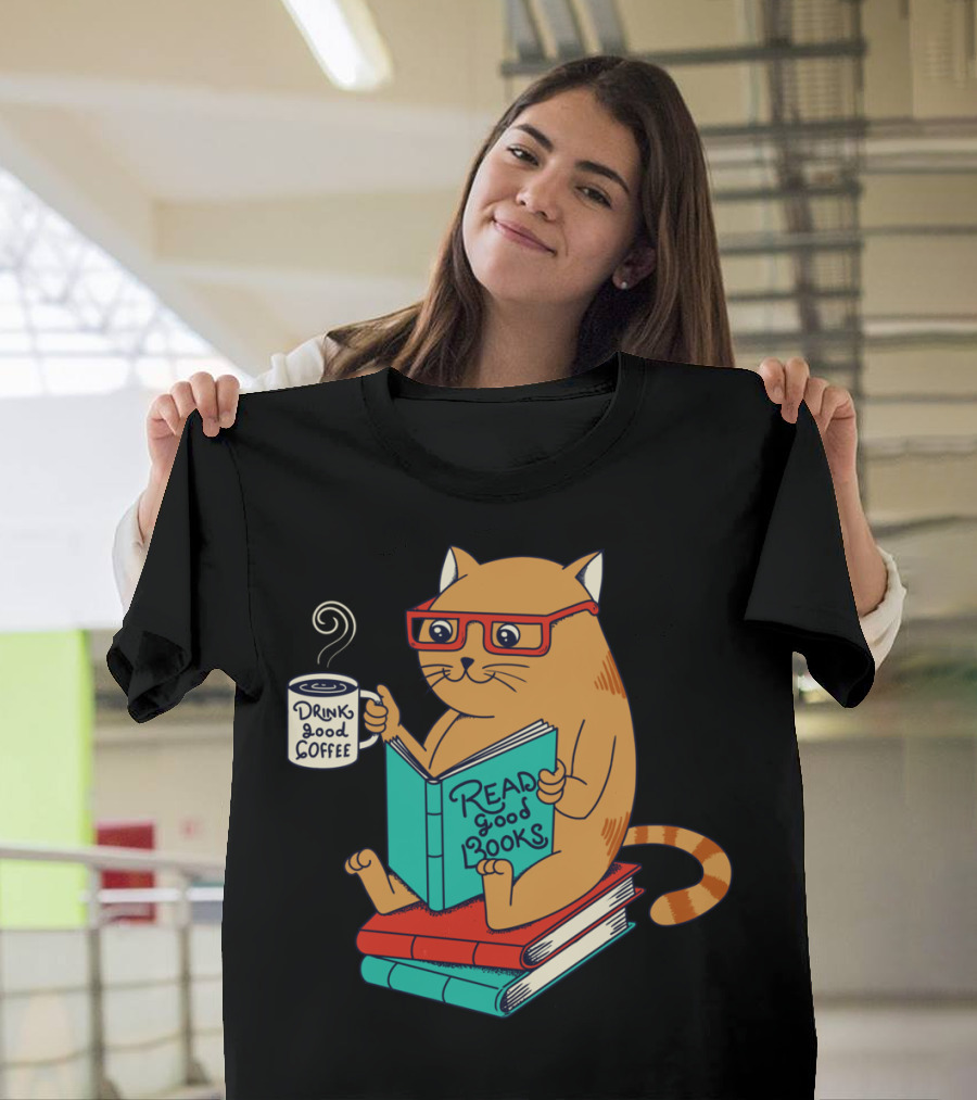 Drink Good Coffee Read Good Books Cat T-Shirt