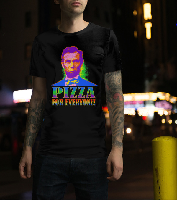 Pizza For Everyone Abraham Lincoln Colorful Pop T-Shirt