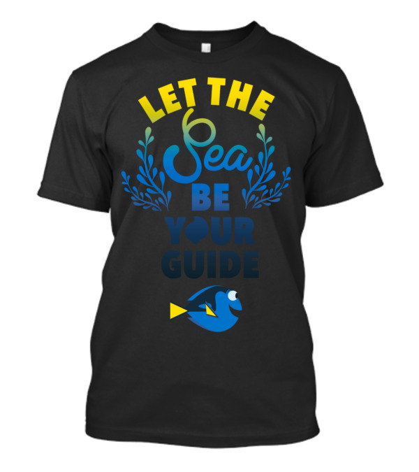 Let The Sea Be Your Guide T-Shirt
