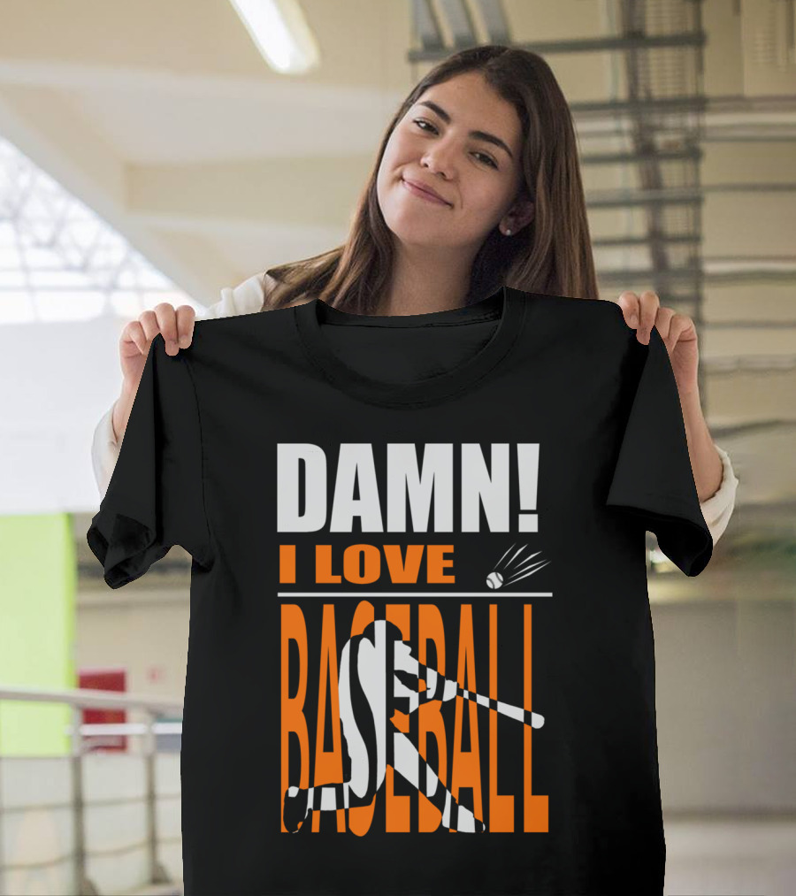 DAMN I LOVE BASEBALL Silhouette Swinging Bat And Ball T-Shirt