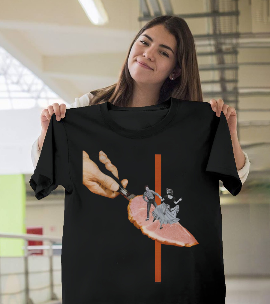 Dancing on Sliced Ham with Fork and Knife T-Shirt