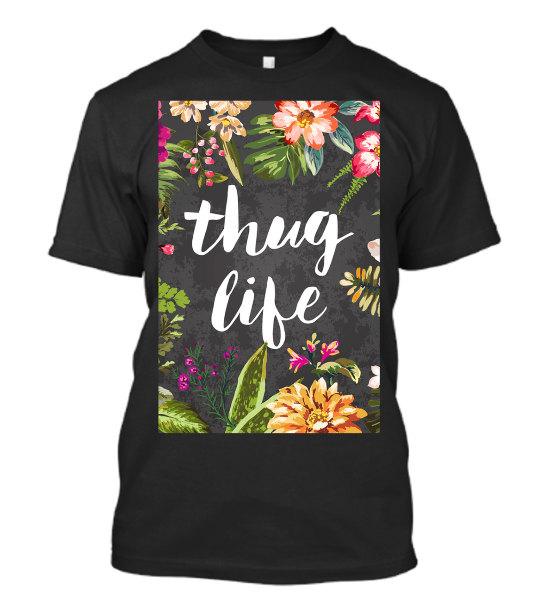 Thug Life Floral Pattern Botanical Elements T-Shirt