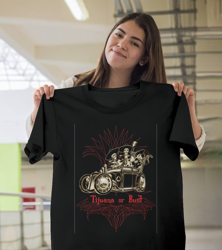 Tijuana Or Bust Skeleton Musicians in Classic Car T-Shirt