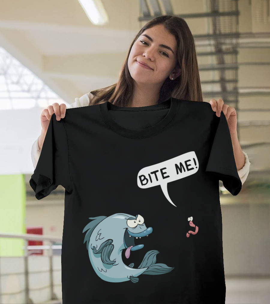 Bite Me Funny Fishing Worm and Fish Encounter T-Shirt
