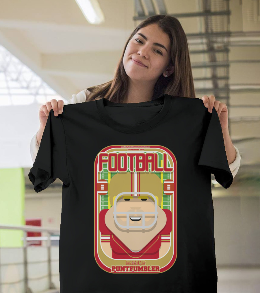 FOOTBALL ENZONE PUNTFUMBLER RETAIL MODE 1977 T-Shirt