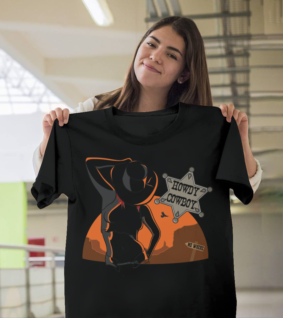 Howdy Cowboy No Where Badge and Sunset T-Shirt