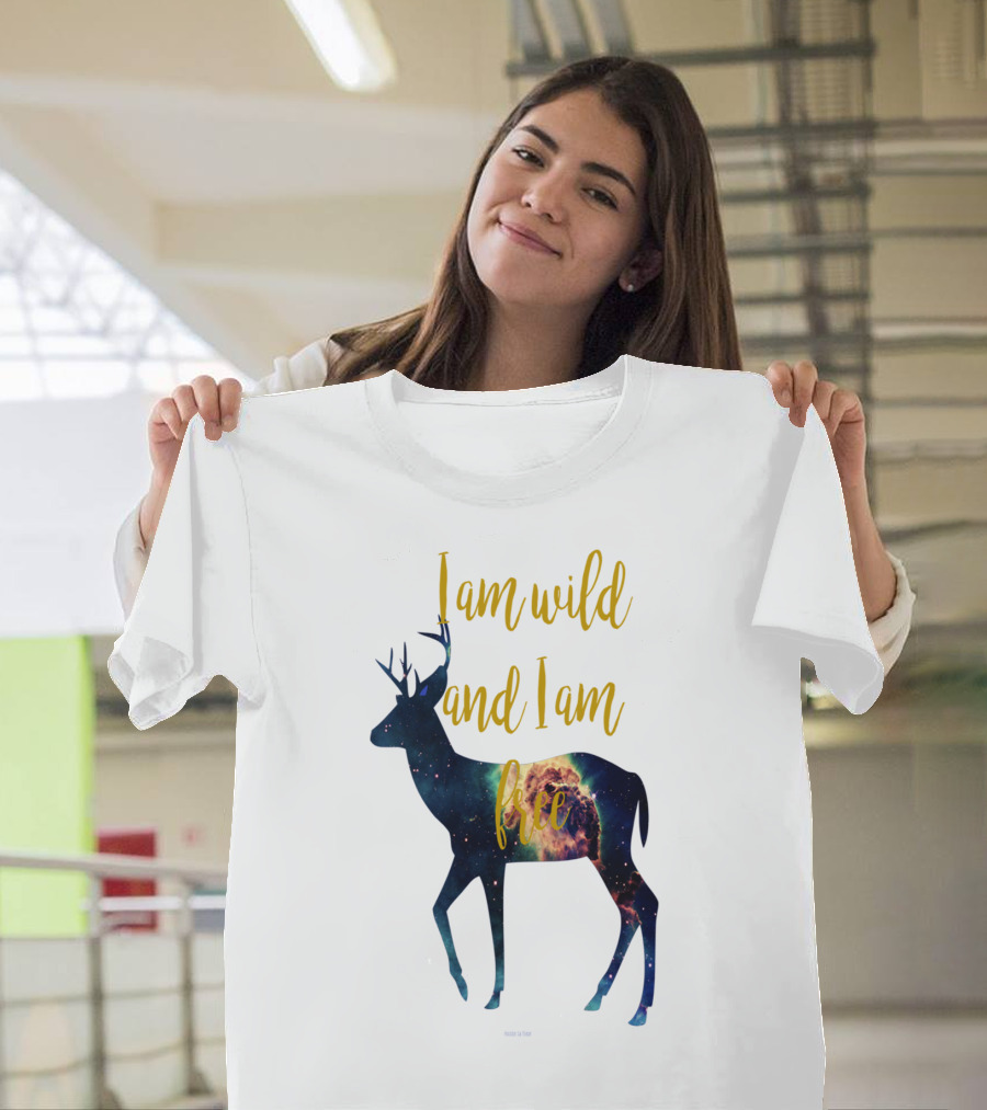 I Am Wild and I Am Free Galaxy Deer T-Shirt