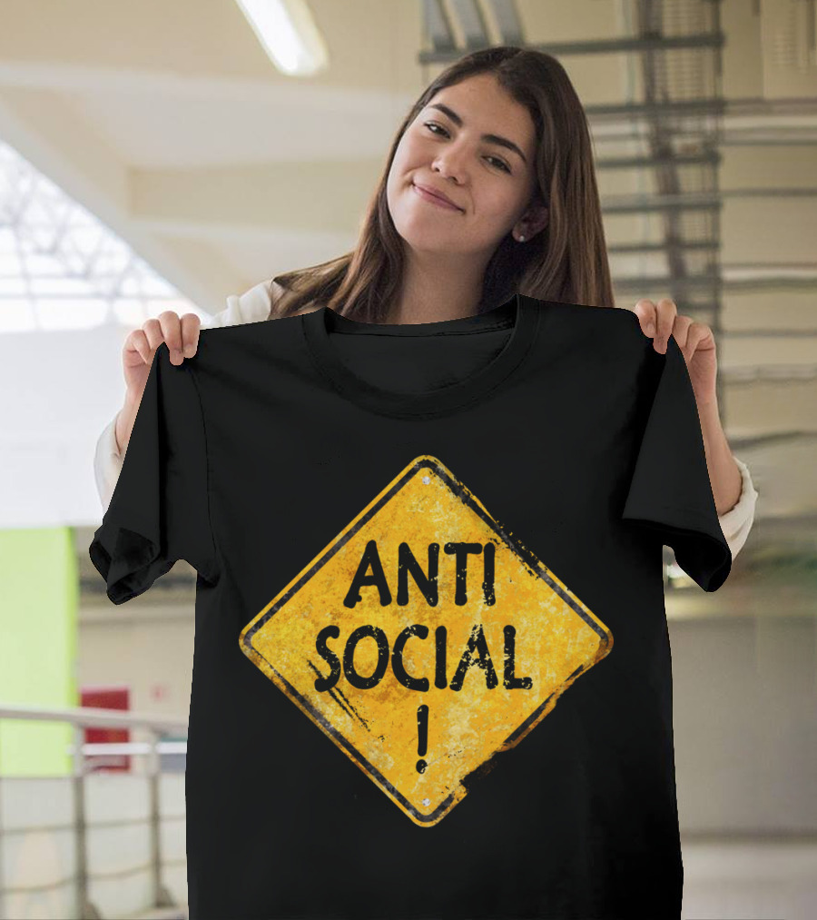 Anti Social Caution Sign Vintage Styled T-Shirt