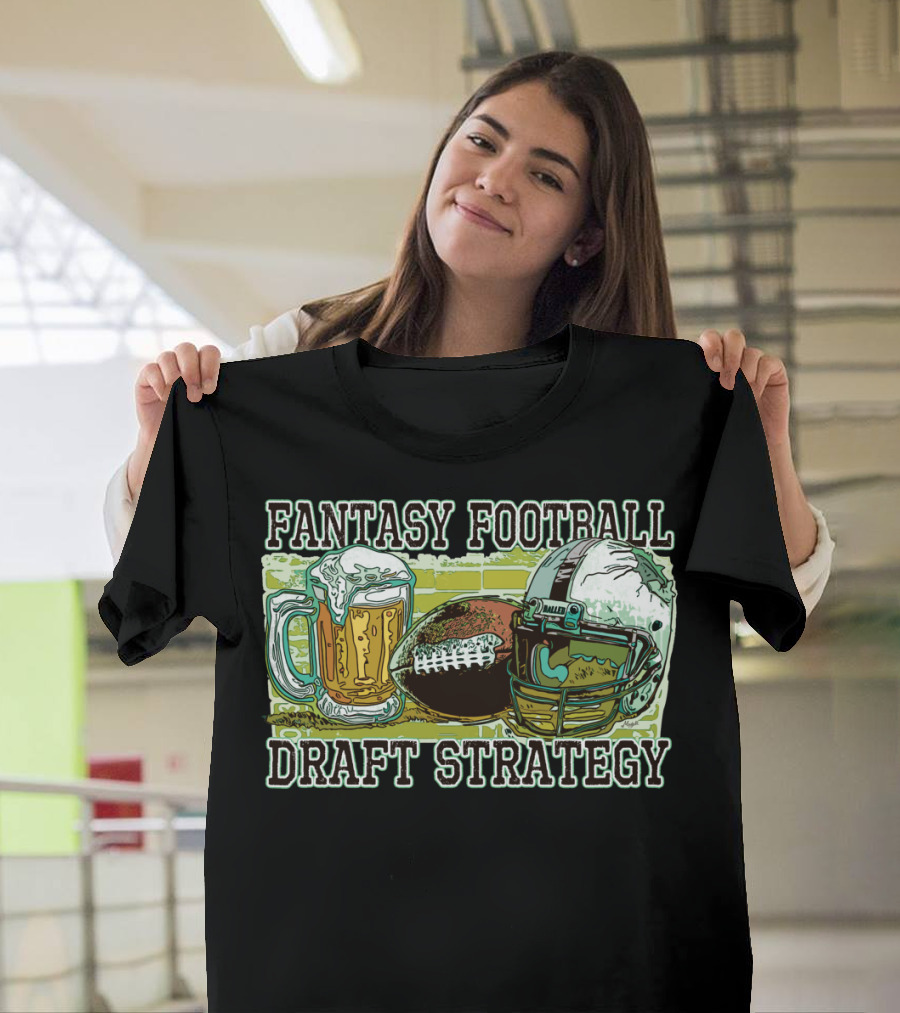 Fantasy Football Draft Strategy Beer Mug Helmet T-Shirt