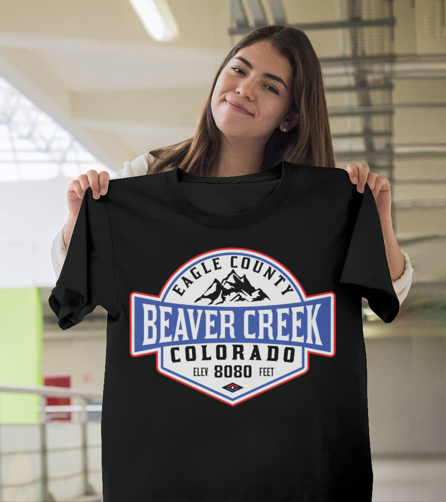 Eagle County Beaver Creek Colorado Elev 8080 Feet Skiing Hiking Climb T-Shirt