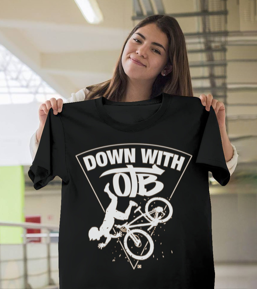 DOWN WITH OTB Biker Falling Off Bicycle T-Shirt