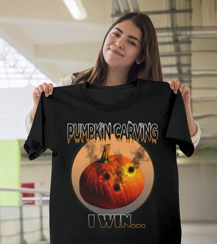 PUMPKIN CARVING I WIN T-Shirt