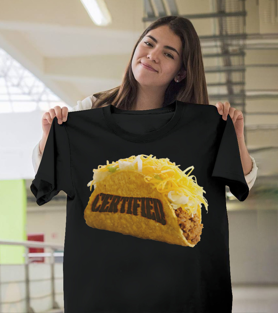 Certified Taco Bot Taco with 'Certified' Shell T-Shirt