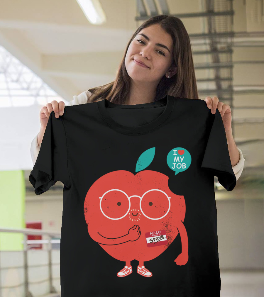 Hello Steve Apple Character Loves My Job T-Shirt