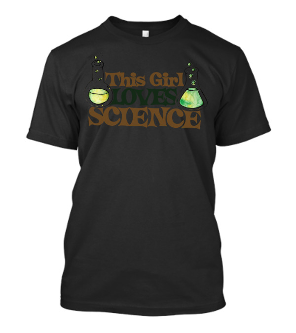 This Girl Loves Science Flasks And Beakers T-Shirt