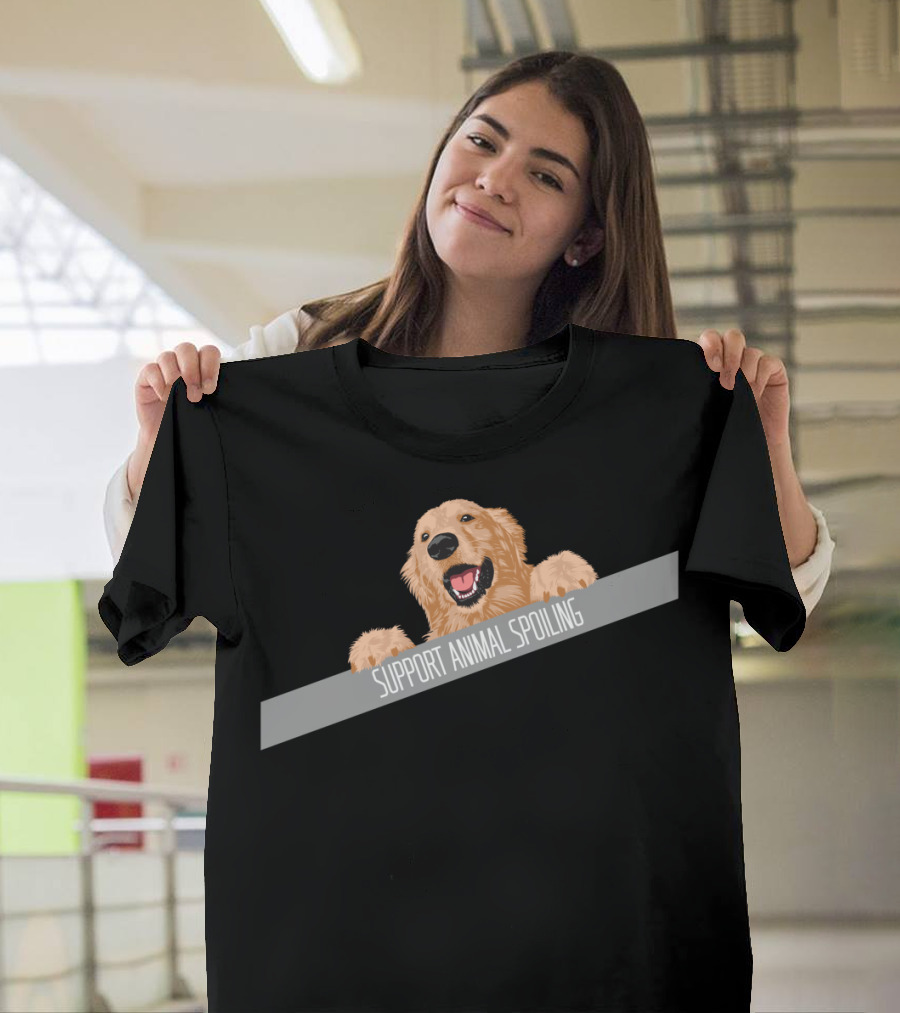 Support Animal Spoiling Golden Retriever Enthusiasm T-Shirt