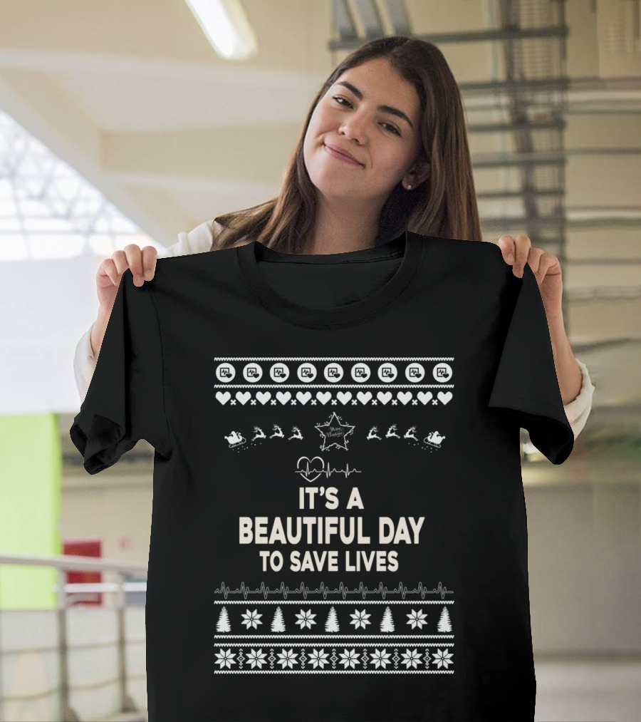 It's a Beautiful Day to Save Lives Christmas Heartbeat T-Shirt