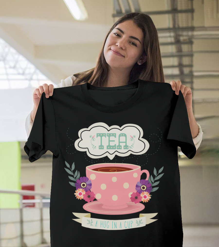 Tea Floral Polka Dot Cup with Flowers and A Hug In A Cup Banner T-Shirt