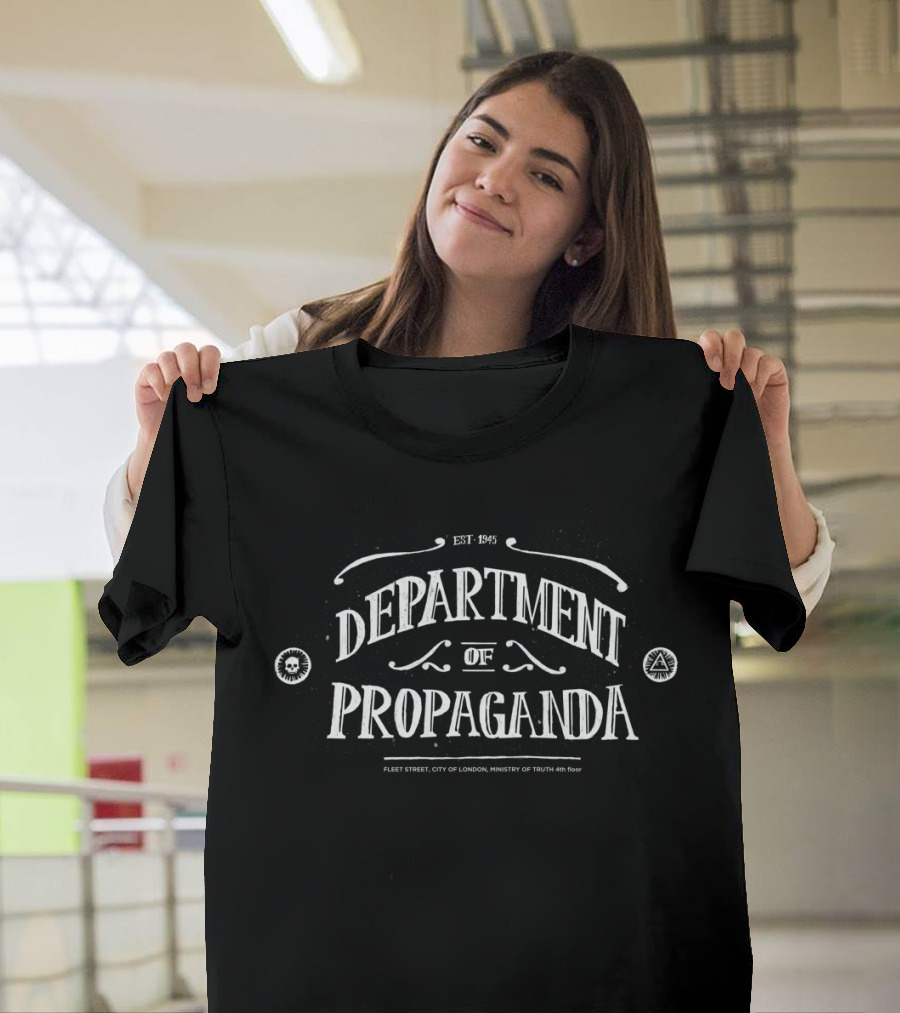 Department of Propaganda Fleet Street City of London Ministry of Truth 4th Floor Est 1945 T-Shirt