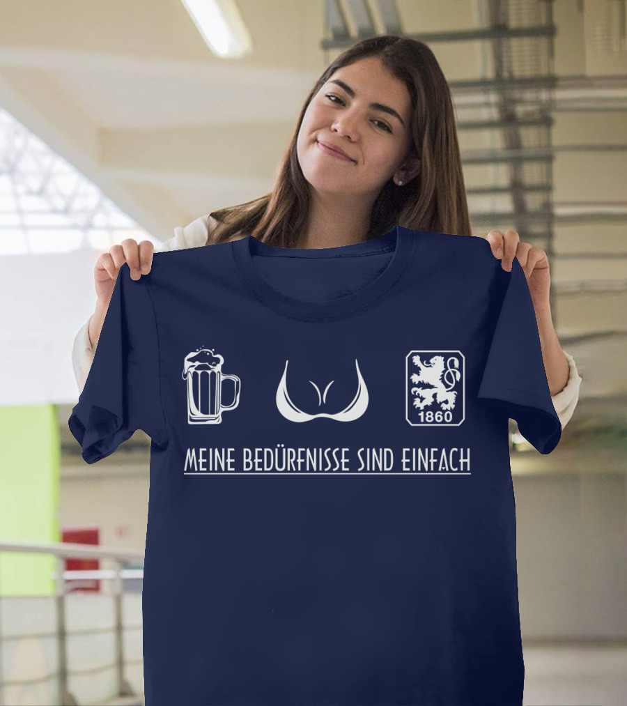 1860 München Meine Bedürfnisse Sind Einfach Bier Bra Lion T-Shirt